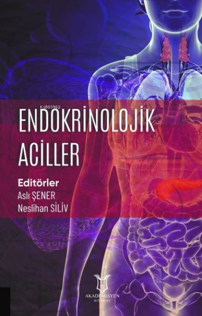 Endokrinolojik Aciller - Aslı Şener | Yeni ve İkinci El Ucuz Kitabın A