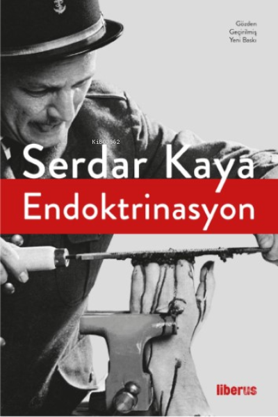 Endoktrinasyon - Serdar Kaya | Yeni ve İkinci El Ucuz Kitabın Adresi