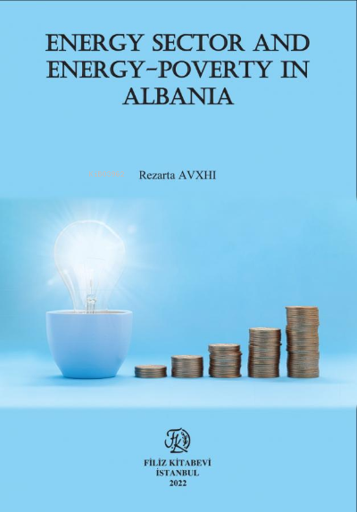 Energy sector and energy-poverty in albania - Rezarta Avxhı | Yeni ve 