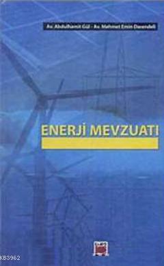 Enerji Mevzuatı - Abdülhamit Gül | Yeni ve İkinci El Ucuz Kitabın Adre