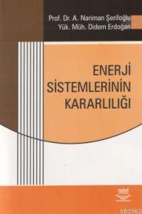 Enerji Sistemlerinin Kararlılığı - A. Neriman Şerifoğlu | Yeni ve İkin