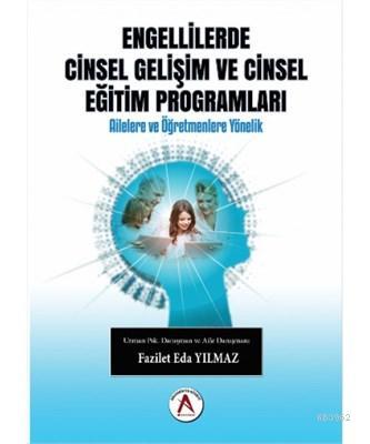 Engellilerde Cinsel Gelişim ve Cinsel Eğitim Programları - Fazilet Eda