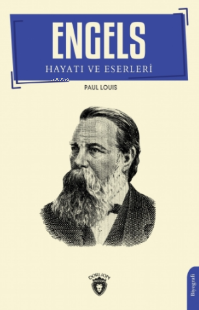 Engels'in Hayatı ve Eserleri - Paul Louis | Yeni ve İkinci El Ucuz Kit