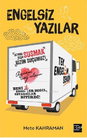 Engelsiz Yazılar - Mete Kahraman | Yeni ve İkinci El Ucuz Kitabın Adre