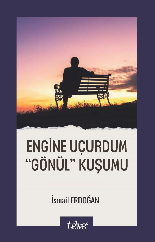 Engine Uçurdum “Gönül” Kuşumu - İsmail Erdoğan | Yeni ve İkinci El Ucu