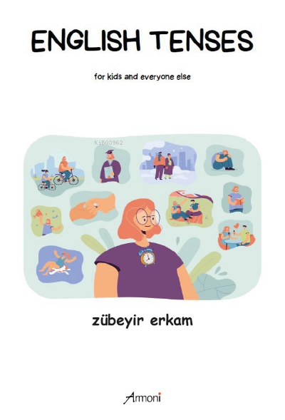 English Tenses - Zübeyir Akdemir | Yeni ve İkinci El Ucuz Kitabın Adre