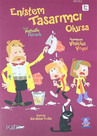 Eniştem Tasarımcı Olursa - Nathalie Ferraris | Yeni ve İkinci El Ucuz 