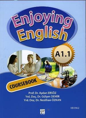 Enjoying English A1.1 Coursebook+Workbook - Aydan Ersöz | Yeni ve İkin