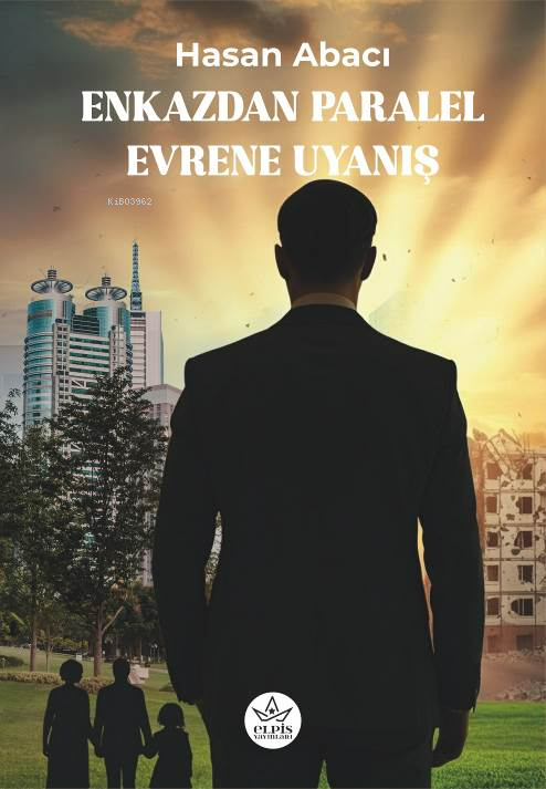 Enkazdan Paralel Evrene Uyanış - Hasan Abacı | Yeni ve İkinci El Ucuz 