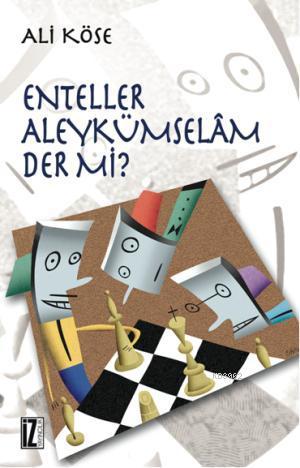 Enteller Aleykümselam Der mi? - Ali Köse | Yeni ve İkinci El Ucuz Kita