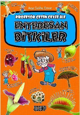 Enteresan Bitkiler - Ayşe Saliha Emon | Yeni ve İkinci El Ucuz Kitabın