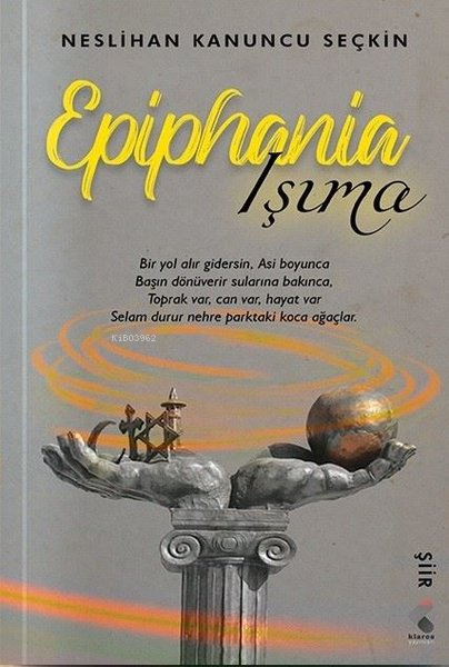 Epiphania Işıma - Neslihan Kanuncu Seçkin | Yeni ve İkinci El Ucuz Kit