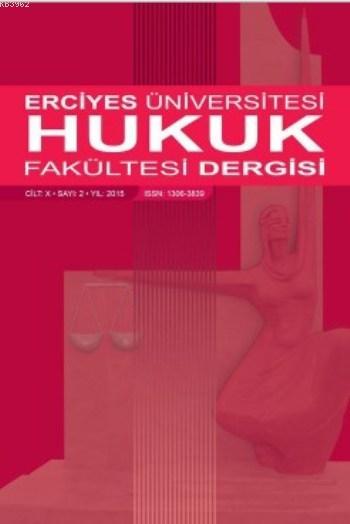 Erciyes Üniversitesi Hukuk Fakültesi Dergisi Sayı 2 Cilt:10 - Murat Do