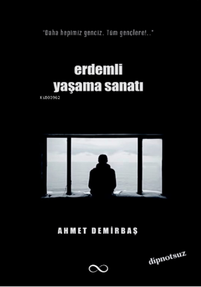 Erdemli Yaşama Sanatı - Ahmet Demirbaş | Yeni ve İkinci El Ucuz Kitabı