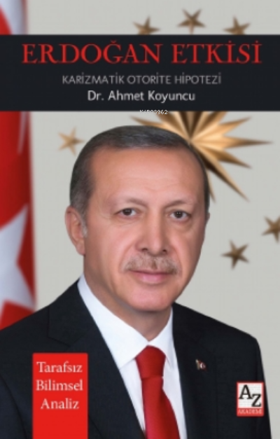 Erdoğan Etkisi - Ahmet Koyuncu | Yeni ve İkinci El Ucuz Kitabın Adresi