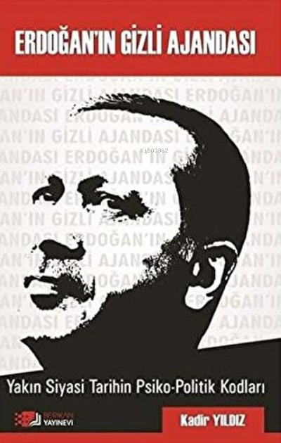 Erdoğan'ın Gizli Ajandası - Kadir Yıldız- | Yeni ve İkinci El Ucuz Kit