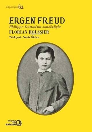 Ergen Freud - Florian Houssier | Yeni ve İkinci El Ucuz Kitabın Adresi