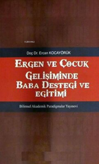 Ergen Ve Çoçuk Gelişiminde Baba - Ercan Kocayörük | Yeni ve İkinci El 