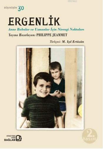 Ergenlik - Philippe Jeammet | Yeni ve İkinci El Ucuz Kitabın Adresi