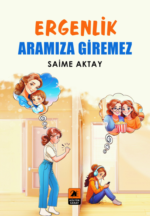 Ergenlik Aramıza Giremez - Saime Aktay | Yeni ve İkinci El Ucuz Kitabı