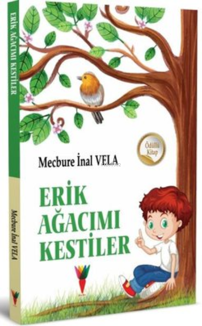 Erik Ağacımı Kestiler - Mecbure İnal Vela | Yeni ve İkinci El Ucuz Kit