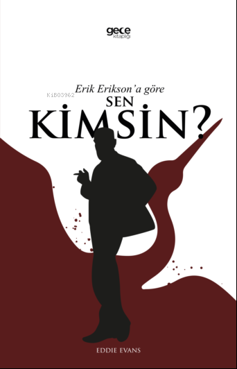 Erik Erikson’a Göre Sen Kimsin? - Erik Erikson | Yeni ve İkinci El Ucu