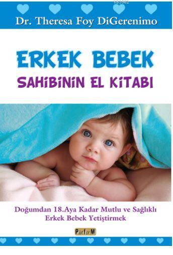 Erkek Bebek Sahibinin El Kitabı - Theresa Foy DiGerenimo | Yeni ve İki