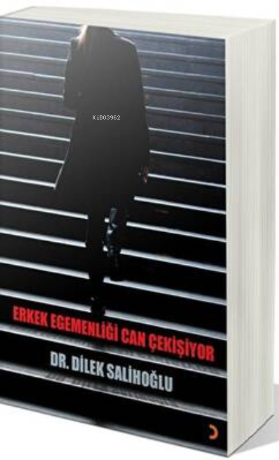 Erkek Egemenliği Can Çekişiyor - Dilek Salihoğlu | Yeni ve İkinci El U