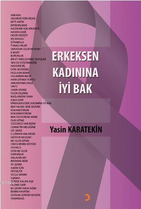 Erkeksen Kadınına İyi Bak - Yasin Karatekin | Yeni ve İkinci El Ucuz K