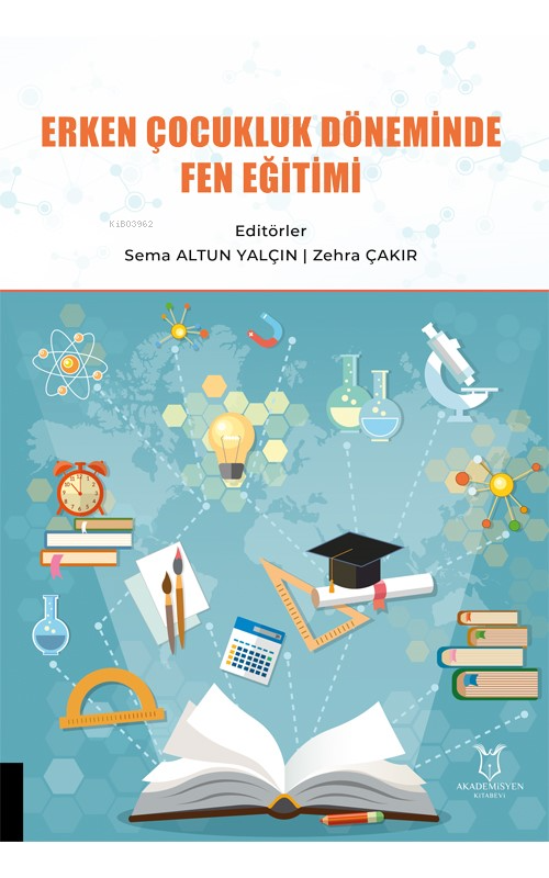 Erken Çocukluk Döneminde Fen Eğitimi - Sema Altın Yalçın | Yeni ve İki