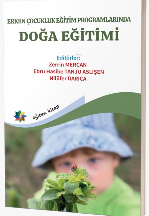 Erken Çoğunluk Eğitim Programlarında Doğa Eğitimi - Zerrin Mercan | Ye