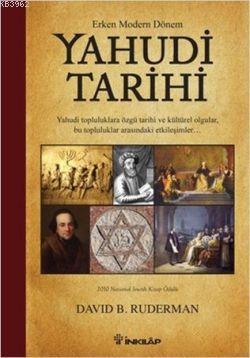 Erken Modern Dönem Yahudi Tarihi - David B. Ruderman | Yeni ve İkinci 