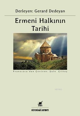 Ermeni Halkının Tarihi - | Yeni ve İkinci El Ucuz Kitabın Adresi