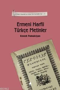 Ermeni Harfli Türkçe Metinler - Kevork Pamukciyan | Yeni ve İkinci El 