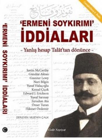 Ermeni Soykırımı İddiaları - Mustafa Çalık | Yeni ve İkinci El Ucuz Ki