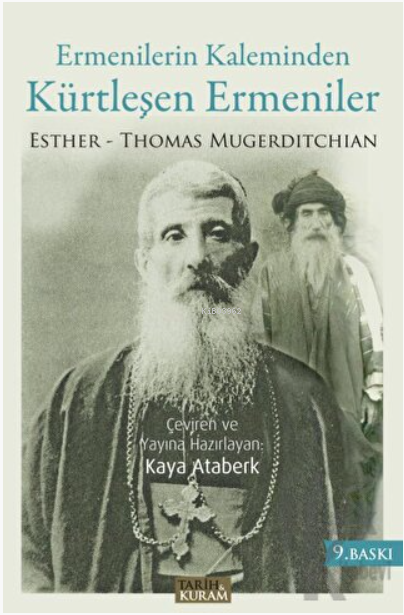 Ermenilerin Kaleminden Kürtleşen Ermeniler - Thomas Esther Mugerditchi