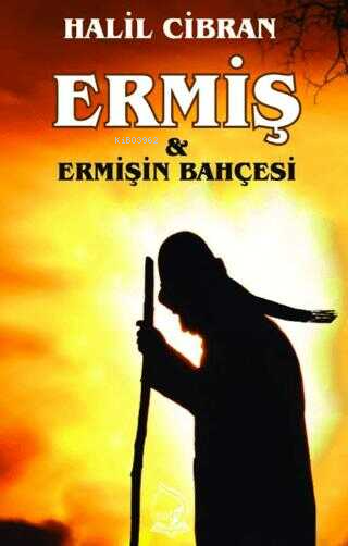 Ermiş ve Ermişin Bahçesi - Halil Cibran | Yeni ve İkinci El Ucuz Kitab