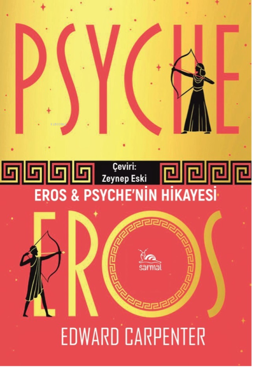 Eros & Psyche’nin Hikayesi - Edward Carpenter | Yeni ve İkinci El Ucuz