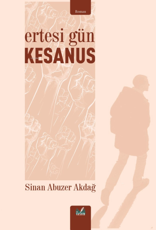 Ertesi Gün- Kesanus - Sinan Abuzer Akdağ | Yeni ve İkinci El Ucuz Kita