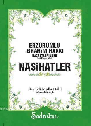 Erzurumlu İbrahim Hakkı Hazretlerinden Nasihatler - Avnikli Molla Hali