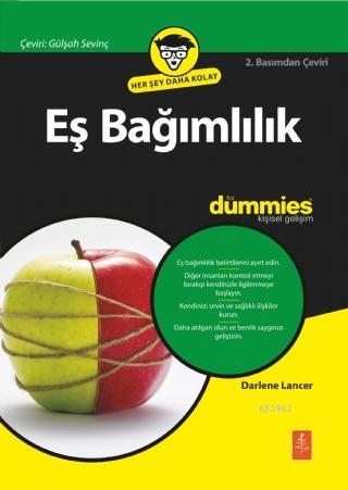 Eş Bağımlılık for Dummies - Codependency for Dummies - Darlene Lancer 