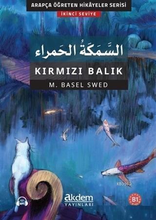 Es-Semeketul'l-Hamra - Kırmızı Balık - Mohamad Basel Swed | Yeni ve İk