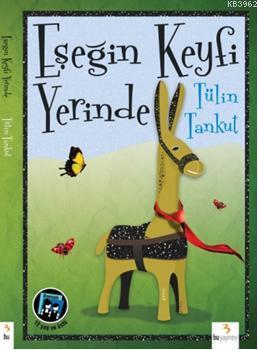 Eşeğin Keyfi Yerinde - Tülin Tankut | Yeni ve İkinci El Ucuz Kitabın A