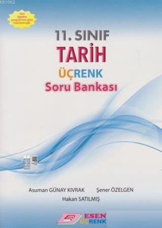 Esen Üçrenk Yayınları 11. Sınıf Tarih Soru Bankası Esen Üçrenk - Asuma