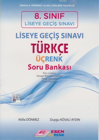 Esen Üçrenk Yayınları 8. Sınıf LGS Türkçe Soru Bankası Esen Üçrenk - D