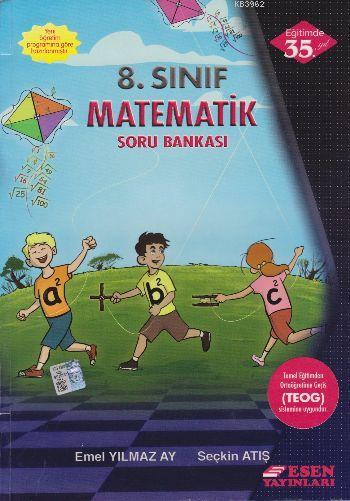 Esen Yayınları 8. Sınıf LGS Matematik Soru Bankası Esen - Seçkin Atış 