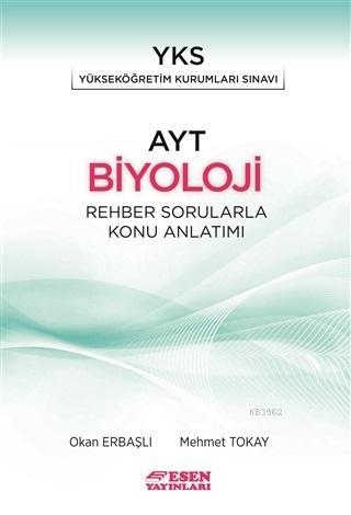 Esen Yayınları AYT Biyoloji Rehber Sorularla Konu Anlatımı Esen - Mehm