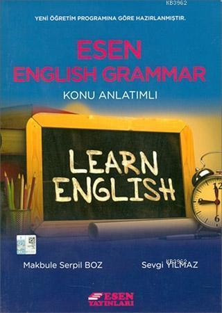 Esen Yayınları English Grammar Konu Anlatımlı Esen - Makbule Serpil Bo