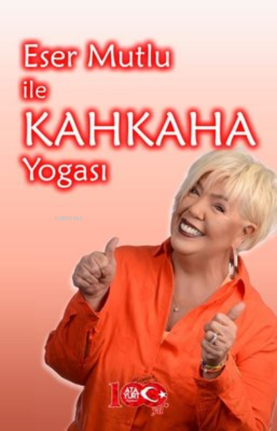 Eser Mutlu ile Kahkaha Yogası - Eser Mutlu | Yeni ve İkinci El Ucuz Ki