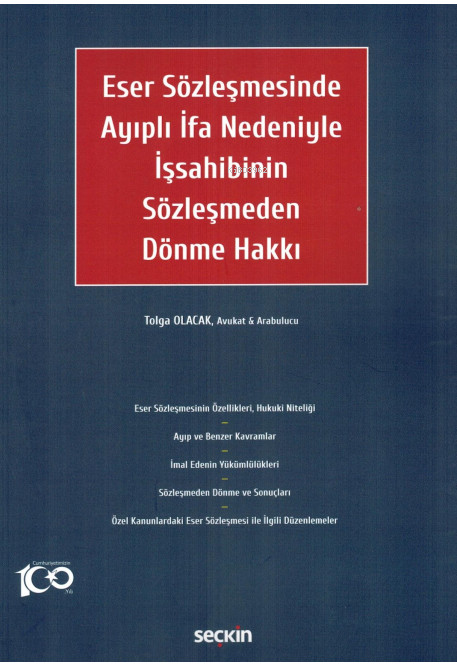 Eser Sözleşmesinde Ayıplı İfa Nedeniyle İşsahibinin Sözleşmeden Dönme 